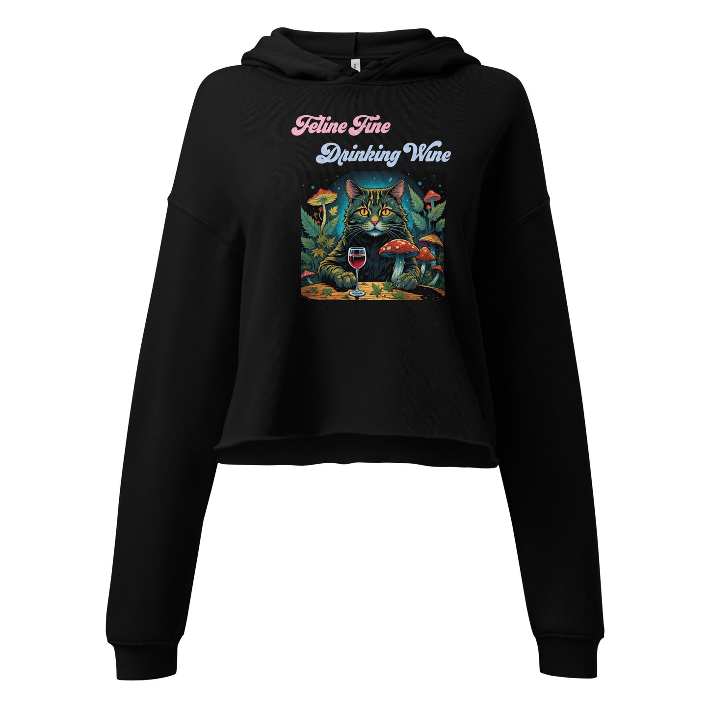 Feline Fine Drinking Wine Crop Hoodie